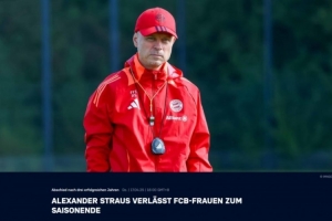 mk体育APP-官方：拜仁女足主帅施特劳斯本赛季结束后离任
